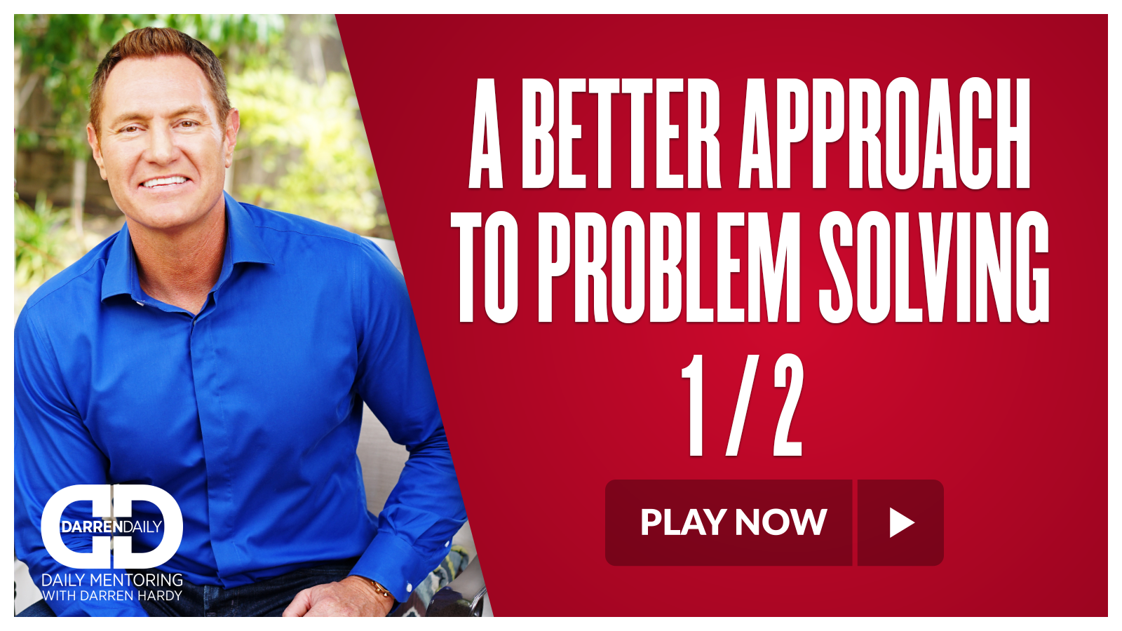 A Better Approach to Problem Solving (1/2)